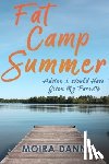 Dann, Moira - Fat Camp Summer