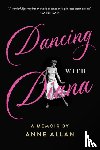 Allan, Anne - Dancing With Diana