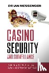 Messenger, Ian - Casino Security and Surveillance
