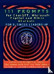 Vasquez, Publishing, Mindscape Artwork - 111 Prompts for ChatGPT, Microsoft Copilot and Other Chatbots for Business Leadership