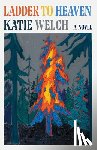 Welch, Katie - Ladder to Heaven