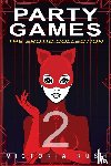 Rush, Victoria - Party Games 2