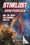 Valdron, D. G. - Starlost Unauthorized