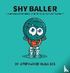 Rudnick, Stephanie - Shy Baller