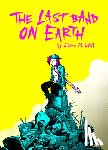 Will, Elaine M. - The Last Band on Earth