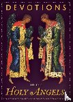 Authors, Various - Devotions to the Holy Angels