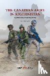 Maloney, Sean M. - The Canadian Army in Afghanistan