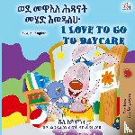 Admont, Shelley, Books, Kidkiddos - I Love to Go to Daycare (Amharic English Bilingual Book for children)