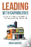 Riel, Jonas van - Leading with Capabilities