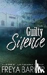 Barker, Freya - Guilty Silence
