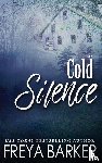 Barker, Freya - Cold Silence
