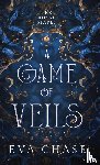 Chase, Eva - A Game of Veils