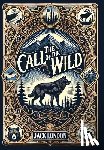 London, Jack - The Call of the Wild (Collector's Edition) (Laminated Hardback with Jacket)