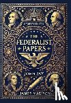 Hamilton, Alexander - The Federalist Papers (Collector's Edition) (Laminated Hardback with Jacket)
