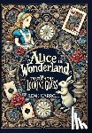 Carroll, Lewis - Alice in Wonderland and Through the Looking-Glass (Collector's Edition) (Laminated Hardback with Jacket)