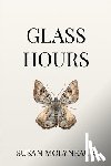 Molyneaux, Susan - Glass Hours