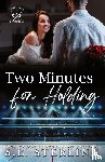 Sterling, S. L. - Two Minutes for Holding