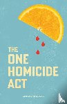 Green, Elizabeth - The One Homicide Act