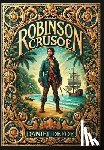 Defoe, Daniel - Robinson Crusoe (Collector's Edition) (Laminated Hardback with Jacket)
