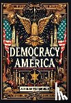 de Tocqueville, Alexis - Democracy in America (Collector's Edition) (Laminated Hardback with Jacket)