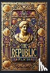 Plato - The Republic (Collector's Edition) (Laminated Hardback with Jacket)
