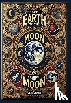 Verne, Jules - From the Earth to the Moon & Around the Moon (Collector's Edition) (Laminated Hardback with Jacket)