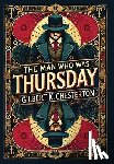 Chesterton, Gilbert K - The Man Who Was Thursday (Collector's Edition) (Laminated Hardback with Jacket)