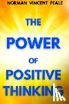 Peale, Norman Vincent - The Power of Positive Thinking