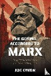 Owen, Joe - The Gospel according to Marx