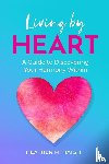 Haigh, Heather M - Living by HEART