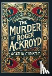 Christie, Agatha - The Murder of Roger Ackroyd (Collector's Edition) (Laminated Hardback with Jacket)