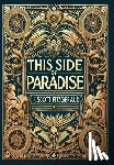 Fitzgerald, F. Scott - This Side of Paradise (Collector's Edition) (Laminated Hardback with Jacket)