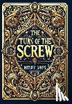 James, Henry - The Turn of the Screw (Collector's Edition) (Laminated Hardback with Jacket)