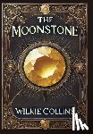 Collins, Wilkie - The Moonstone (Collector's Edition) (Laminated Hardback with Jacket)