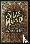 Eliot, George - Silas Marner (Collector's Edition) (Laminated Hardback with Jacket)