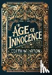 Wharton, Edith - The Age of Innocence (Collector's Edition) (Laminated Hardback with Jacket)