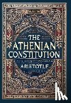 Aristotle - The Athenian Constitution (Collector's Edition) (Laminated Hardback with Jacket)