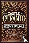 Walpole, Horace - The Castle of Otranto (Collector's Edition) (Laminated Hardback with Jacket)