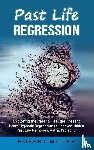 Miller, Robert - Past Life Regression