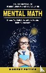 Potter, Robert - Mental Math