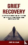 Logan, Johnnie - Grief Recovery