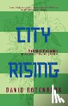 Rotenberg, David - City Rising - Volume 3: The Ivory Compact