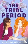 Morrow, Auburn - The Trial Period