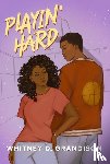 Grandison, Whitney D. - Playin' Hard