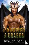 Abel, Regine - I Married A Dragon