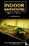 Dudley, Stephen - Indoor Gardening