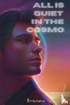 Emerson - All is Quiet in the Cosmos