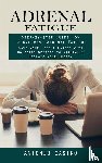 Castro, Antonio - Adrenal Fatigue