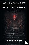 Grupe, Jordan - From the Darkness