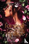 Helen, Elizabeth - Helen, E: Forged by Malice